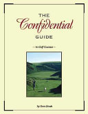 The confidential guide to golf courses /