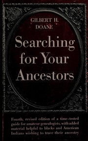 Searching for your ancestors ; the how and why of genealogy /