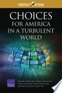Choices for America in a turbulent world /