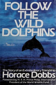 Follow the wild dolphins /