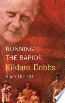 Running the rapids : a life in writing /