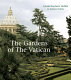 The gardens of the Vatican /