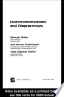 Biotransformations and bioprocesses /