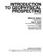 Introduction to geophysical prospecting /