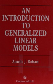 An introduction to generalized linear models /