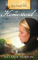 Love finds you in Homestead, Iowa /