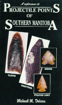 Projectile points of Manitoba /