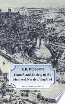 Church and society in the medieval north of England /