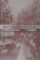 Authority and upheaval in Leipzig, 1910-1920 : the story of a relationship /