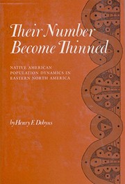 Their number become thinned : native American population dynamics in eastern North America /