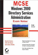 MCSE: Windows 2000 directory services administration : exam notes /
