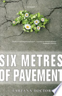 Six metres of pavement : a novel /