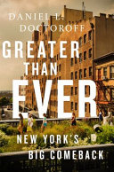 Greater than ever : New York's big comeback /