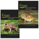 Frogs of the United States and Canada /