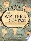 The writer's compass : from story map to finished draft in 7 stages /