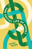 The social life of money /