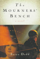 The mourner's bench : a novel /