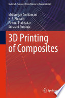 3D Printing of Composites /