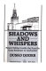 Shadows and whispers : power politics inside the Kremlin from Brezhnev to Gorbachev /