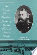 The Powder River Expedition journals of Colonel Richard Irving Dodge /