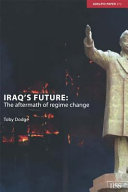 Iraq's future : the aftermath of regime change /