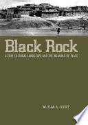 Black Rock : a Zuni cultural landscape and the meaning of place /