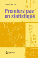 Premiers pas en statistique.