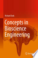 Concepts in Bioscience Engineering /