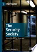 The Security Society : History, Patriarchy, Protection /