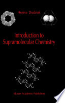 Introduction to supramolecular chemistry /