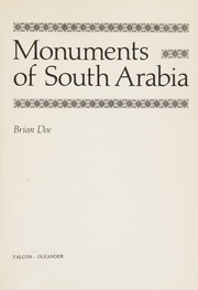 Monuments of South Arabia : Brian Doe.