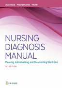 Nursing diagnosis manual : planning, individualizing, and documenting client care /