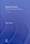 Flying off course : airline economics and marketing /