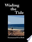 Wading the tide : poems /