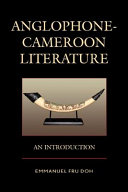 Anglophone-Cameroon literature : an introduction /