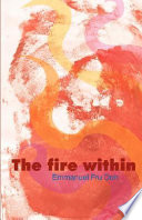 The fire within /