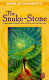 The snake-stone /