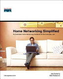 Home networking simplified : an illustrated home networking handbook for the everyday user /
