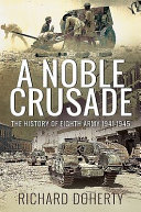 A noble crusade : the history of the Eighth Army, 1941-1945 /