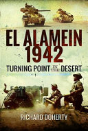 El Alamein 1942 : turning point in the desert /