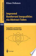 Improved Bonferroni inequalities via abstract tubes : inequalities and identities of inclusion-exclusion type /