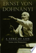 Ernst von Dohnányi : a song of life /