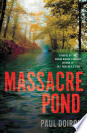 Massacre pond /