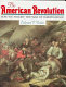 The American Revolution : how we fought the War of Independence /