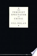 The feminist spectator as critic /