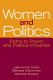 Women and politics : paths to power and political influence /