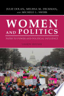 Woman and politics : paths to power and political influence /