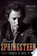 Bruce Springsteen and the promise of rock 'n' roll /