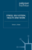 Stress, Self-Esteem, Health and Work /