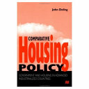 Comparative housing policy : government and housing in advanced industrialized countries /